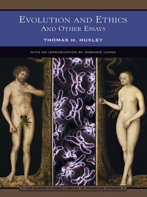 cover image of Evolution and Ethics (Barnes & Noble Library of Essential Reading)